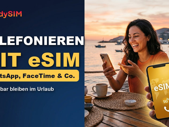Telefonieren mit Reise-eSIM: WhatsApp, FaceTime & Co.